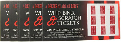 Whip Bind And Scratch Tickets