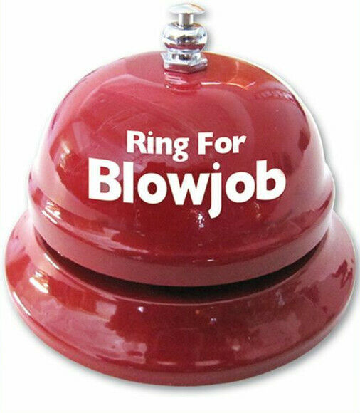 Table Bell “Ring For Blow Job”